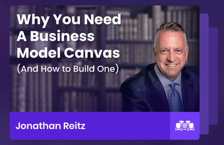 Why You Need a Business Model Canvas